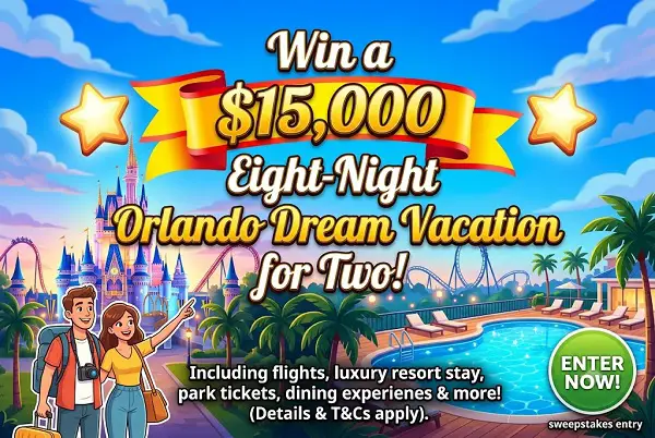 Win a $15,000 Eight-Night Orlando Dream Vacation for Two!