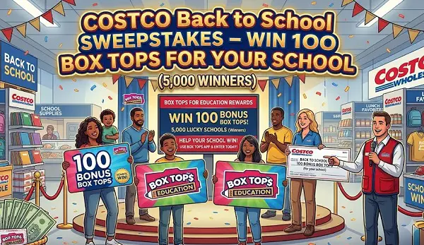 Costco Back to School Sweepstakes – Win 100 Bonus Box Tops for Your School [5000 Winners]