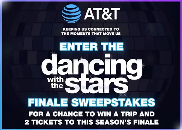 AT&T x Dancing with the Stars Finale Sweepstakes – Win a $3,500 Los Angeles Finale Trip