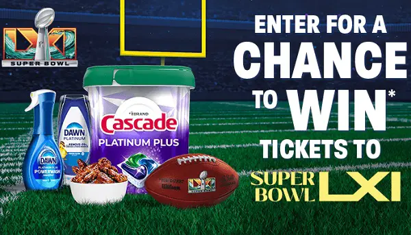 Dawn and Cascade Super Bowl LXI Sweepstakes – Win a $16,900 Super Bowl Trip for 2