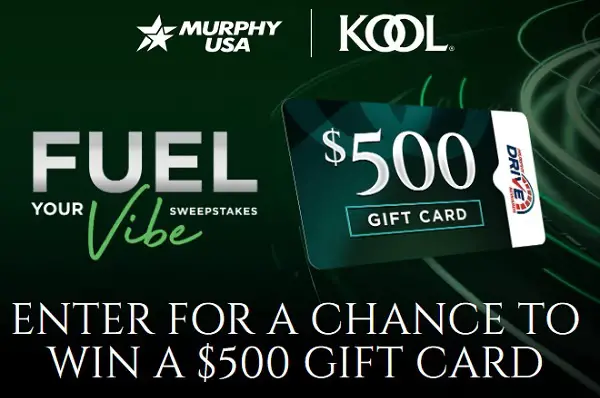 Fuel Your Vibe Sweepstakes: Win a $500 Murphy USA Gift Card [100 Winners]