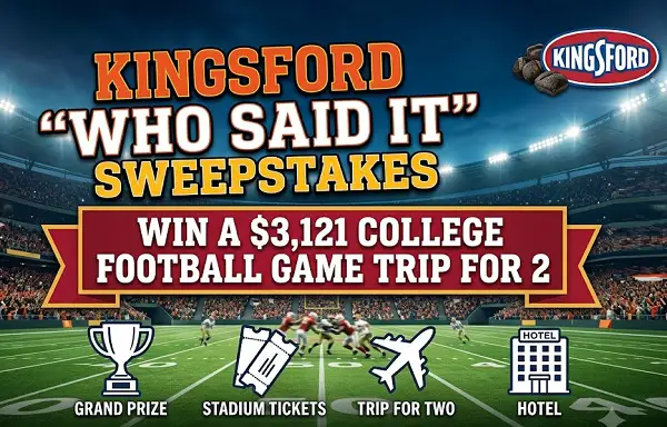 Kingsford “Who Said It” Sweepstakes – Win a $3,121 College Football Game Trip for 2