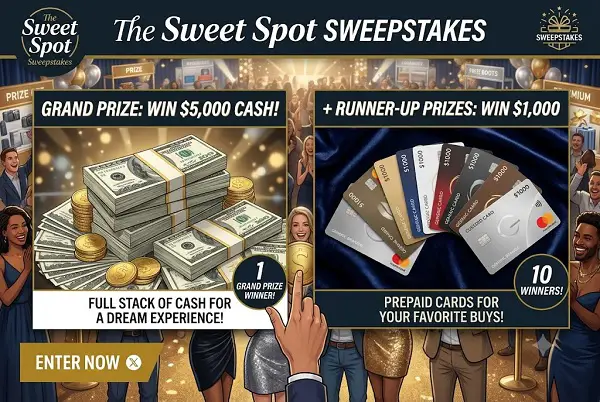 The Sweet Spot Sweepstakes: Win $5,000 Cash or a $1,000 Mastercard Prepaid Card