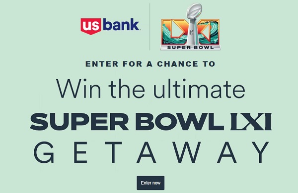 U.S. Bank Ultimate Super Bowl LXI Sweepstakes – Win a Super Bowl LXI Trip & Tickets [11 Winners]
