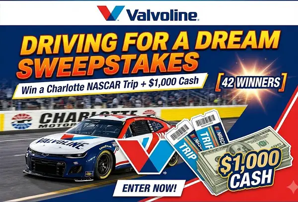Valvoline Driving for A Dream Sweepstakes – Win a Charlotte NASCAR Trip + $1,000 Cash [42 Winners]