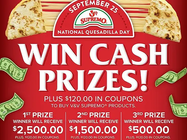 V&V Supremo National Quesadilla Day 2026 Sweepstakes – Win $2,500 Cash & Food Coupons [103 Winners]