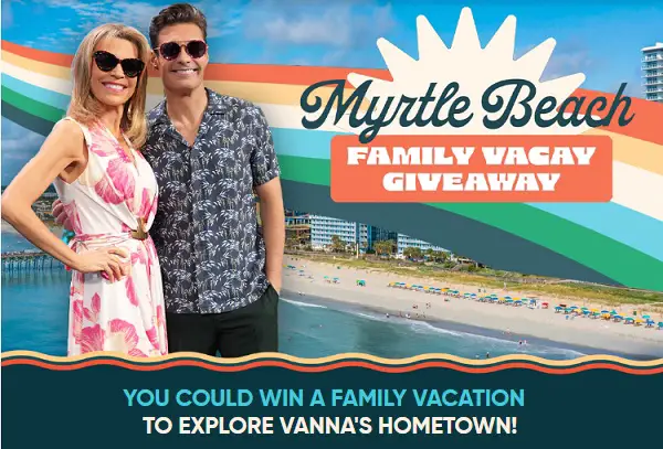 Wheel of Fortune Myrtle Beach Family Vacay Giveaway – Win a $7,500 Myrtle Beach Family Trip