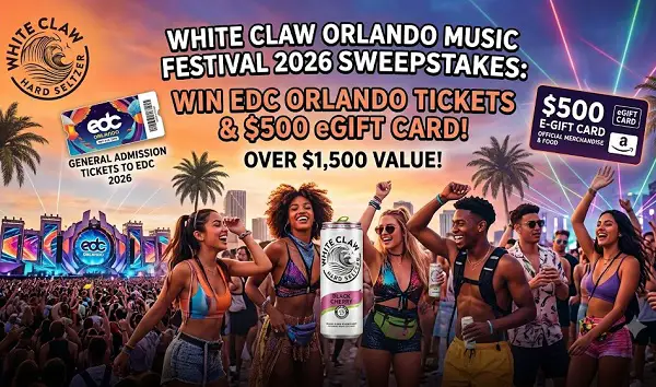 White Claw Orlando Music Festival 2026 Sweepstakes: Win EDC Orlando Tickets & $500 eGift Card