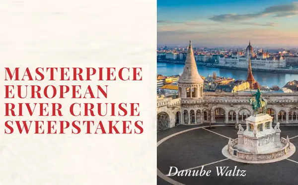 2026 MASTERPIECE European River Cruise Sweepstakes: Win a $15,396 Viking Cruise for Two