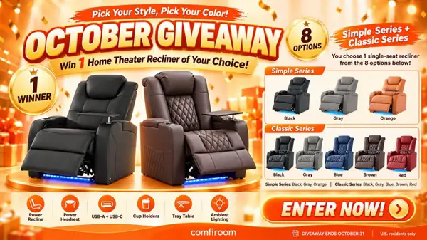 Win comfiroom 1 Home Theater Recliner of Your Choice October 2026 Giveaway