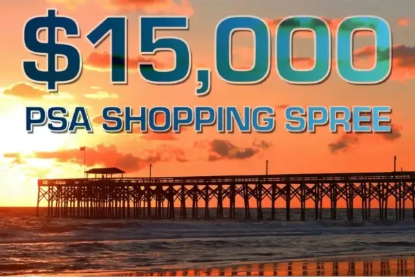Win A PSA $15,000 Shopping Spree and a Weekend get Away to Myrtle Beach, South Carolina!