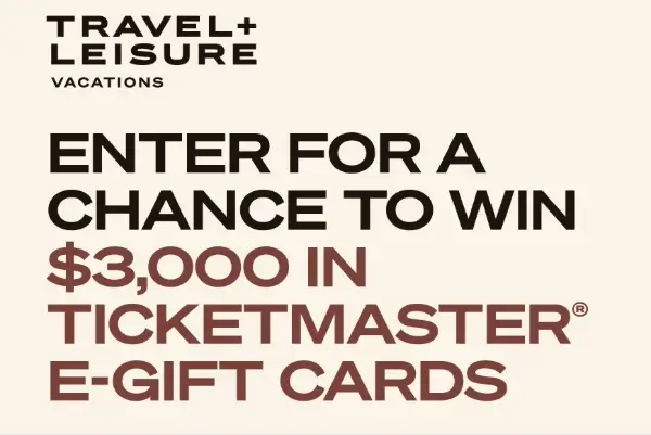 Win The Travel + Leisure Vacations “Tickets For A Year” Sweepstakes