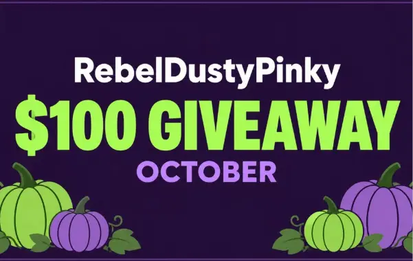 Win RebelDustyPinky October $100 PayPal Giveaway