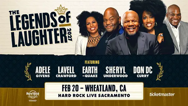 Win Tickets To See The Legends Of Laughter February 20th At Hard Rock Live Sacramento Sweepstakes