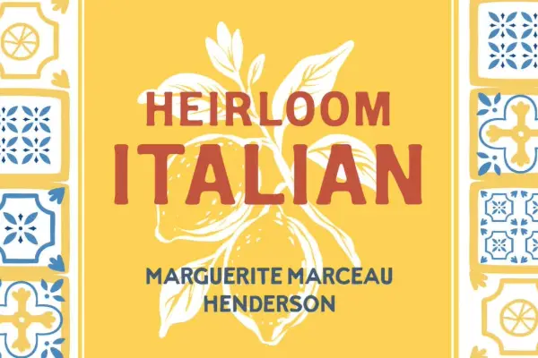 Win The Heirloom Italian Cookbook Giveaway