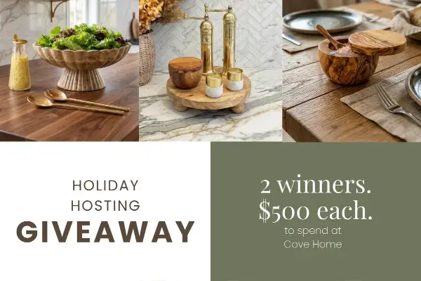 Holiday Hosting Giveaway: Win a $500 Cove Home Gift Card