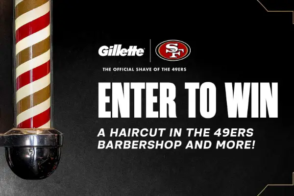 Gillette-49ers Barbershop Sweepstakes – Win a 49ers Barbershop Haircut, Stadium Tour & Gift Bag