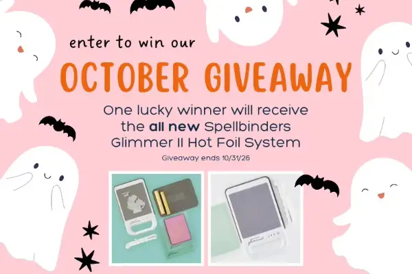 Win A New Spellbinders Glimmer II Hot Foil System Giveaway