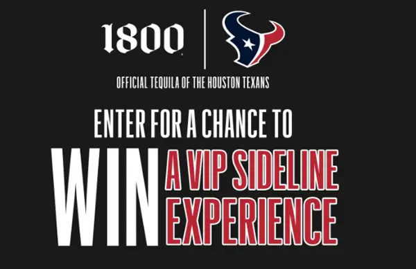 Win The 1800® Tequila x Houston Texans Sweepstakes