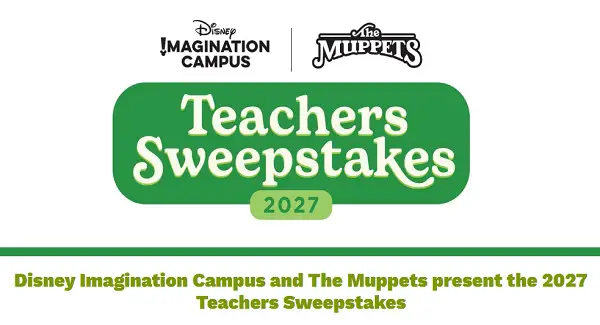 Disney Imagination Campus and The Muppet Studio present the 2027 Teachers Sweepstakes – Win a $5,000 Walt Disney World Vacation [15 Winners]