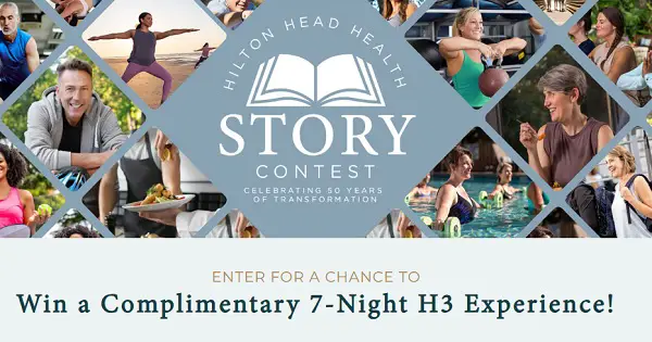 Hilton Head Health Story Contest – Win a $4,500 7-Night Wellness Experience