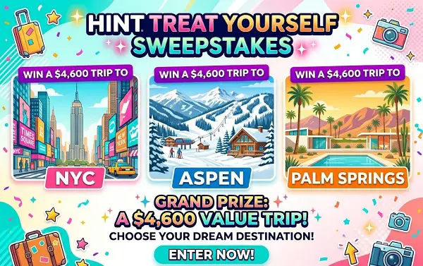 Hint Treat Yourself Sweepstakes: Win a $4,600 Trip to NYC, Aspen or Palm Springs