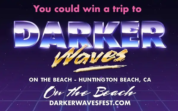 Huntington Beach Festival Flyaway – Win a Darker Waves Festival VIP Trip for Two