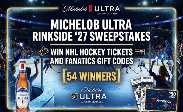 Michelob ULTRA Rinkside ’26 – ’27 Sweepstakes: Win NHL Hockey Tickets and Fanatics Gift Codes [54 Winners]