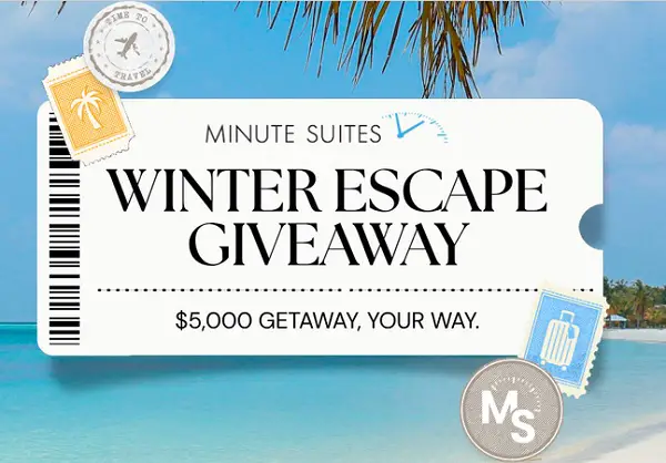 Minute Suites Winter Escape Giveaway: Win a $5,000 Vacation with Airfare, Hotel and Gift Card