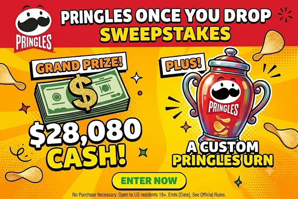 Pringles Once You Drop Sweepstakes: Win $28,080 Cash and a Custom Pringles Urn