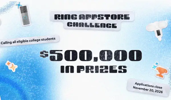 Ring $500K Appstore Challenge: Win a $250,000 Grand Prize Plus Cash and Ring Kits [1004 Winners]