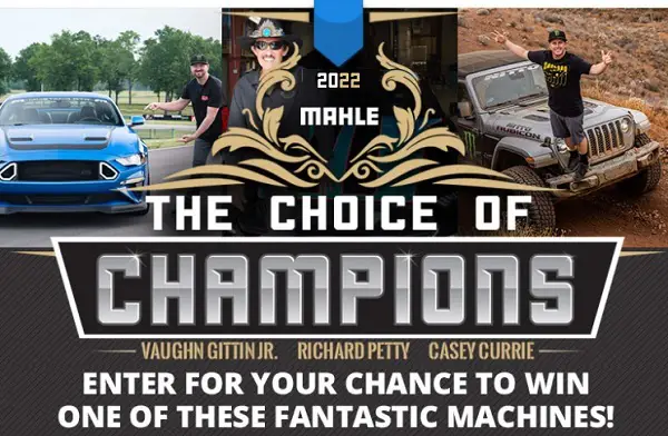 Mahle Choice of Champions Sweepstakes