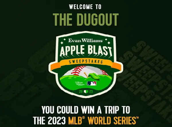 Evan Williams Dug Out Sweepstakes 2023: Win a Trip to 2023 MLB World Series Ballgame & More