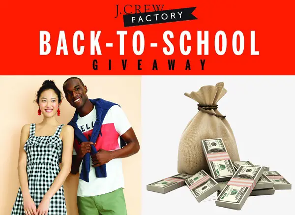 J.Crew Factory Back-To-School Giveaway: Win $2500 cash!