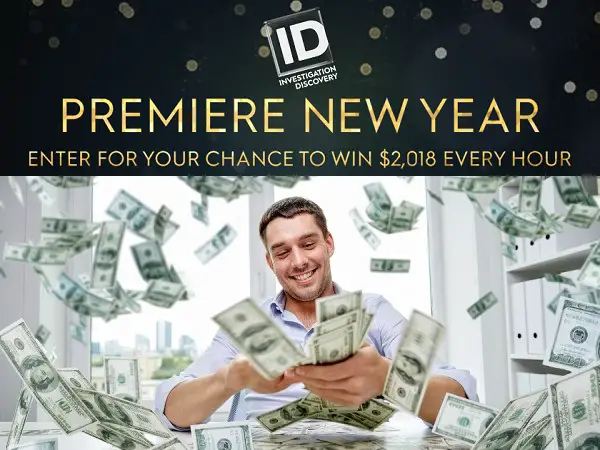Investigation Discovery 2018 Premiere New Year Giveaway: Win $2018 Every Hour