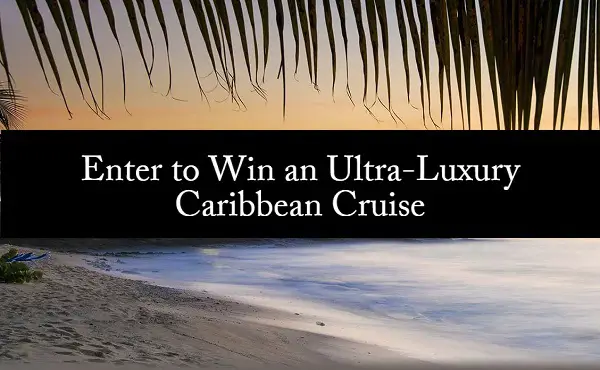 Win a 7-Day Seabourn Caribbean Cruise Sweepstakes