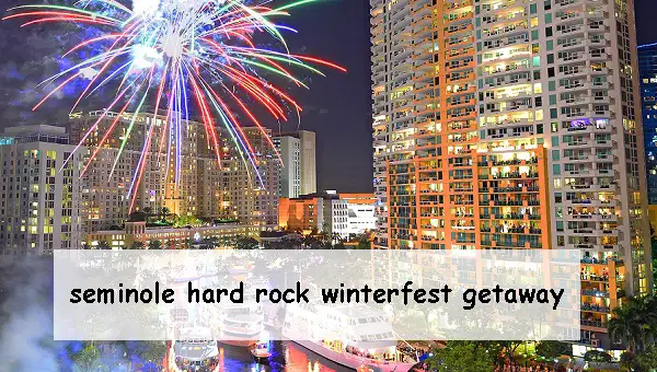 Seminole Hard Rock Winterfest Getaway