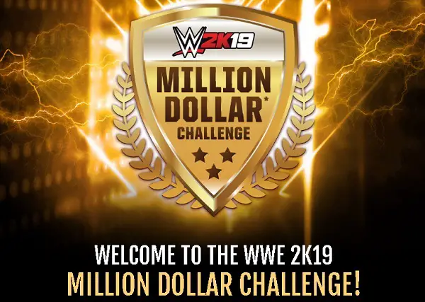 WWE 2K19 Million Dollar Challenge: Chance to win $1000000!