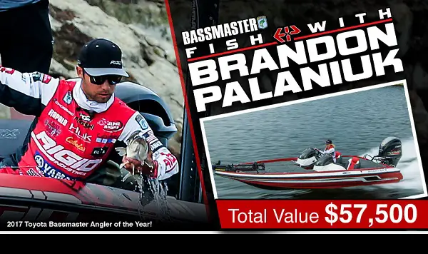 Bassmaster.com Fish with Brandon Palaniuk 2017 Angler of the Year Sweepstakes