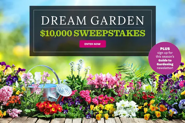 Bhg.com Dream Garden $10,000 Sweepstakes