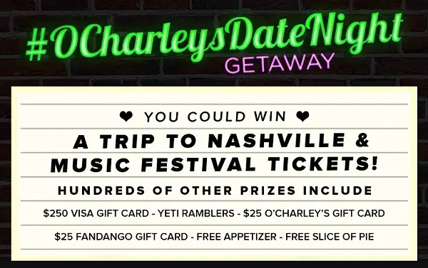 O’Charleys Date Night Sweepstakes and Instant Win Game