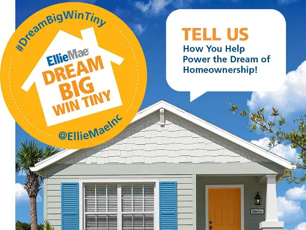 Elliemae.com Dream Big Win Tiny House Sweepstakes
