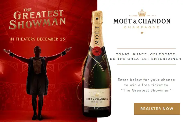 Moet & Chandon Greatest Showman Sweepstakes