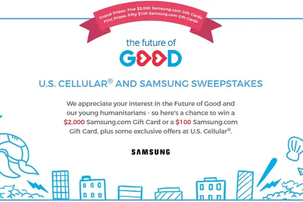 U.S. Cellular and Samsung “The Future of Good” Sweepstakes