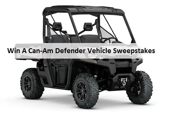 Win A Can-Am $17,899 Defender Vehicle Sweepstakes