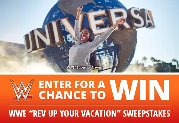 WWE.com Universal Orlando “Rev Up Your Vacation” SWEEPSTAKES