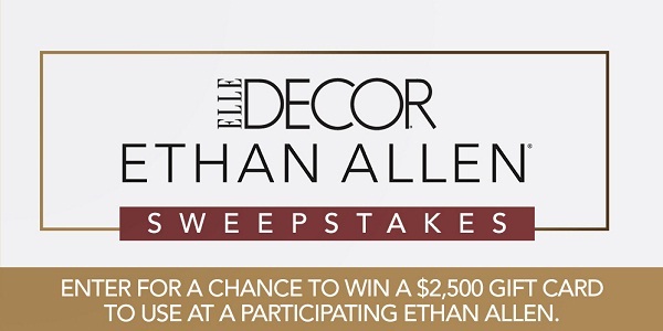 ELLE DECOR Ethan Allen Sweepstakes on Ethanallen.elledecor.com