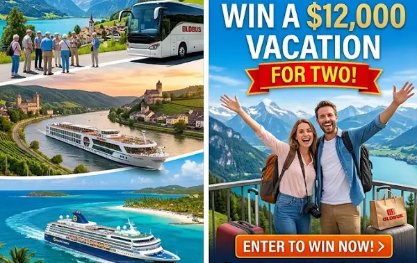 Expedia Cruises Win a Globus Vacation! Sweepstakes: Win a $12,000 Vacation for Two