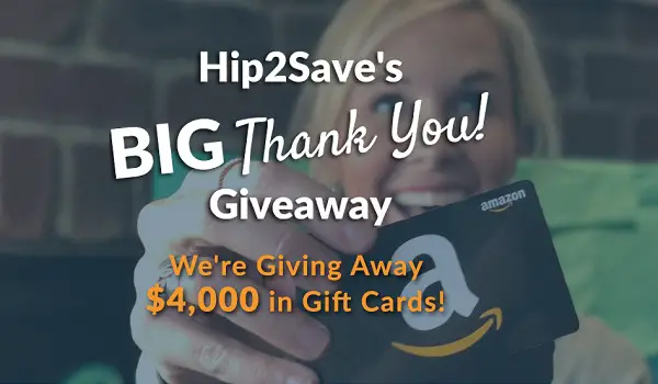 Hip2save.com Big Thank You Giveaway: Win 1 of 160 Gift Cards!