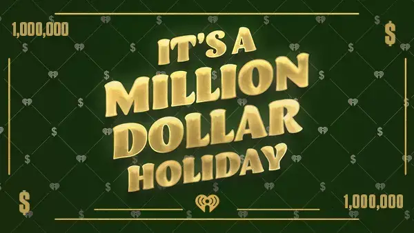 IHeartRadio.com Million Dollar Holiday Sweepstakes